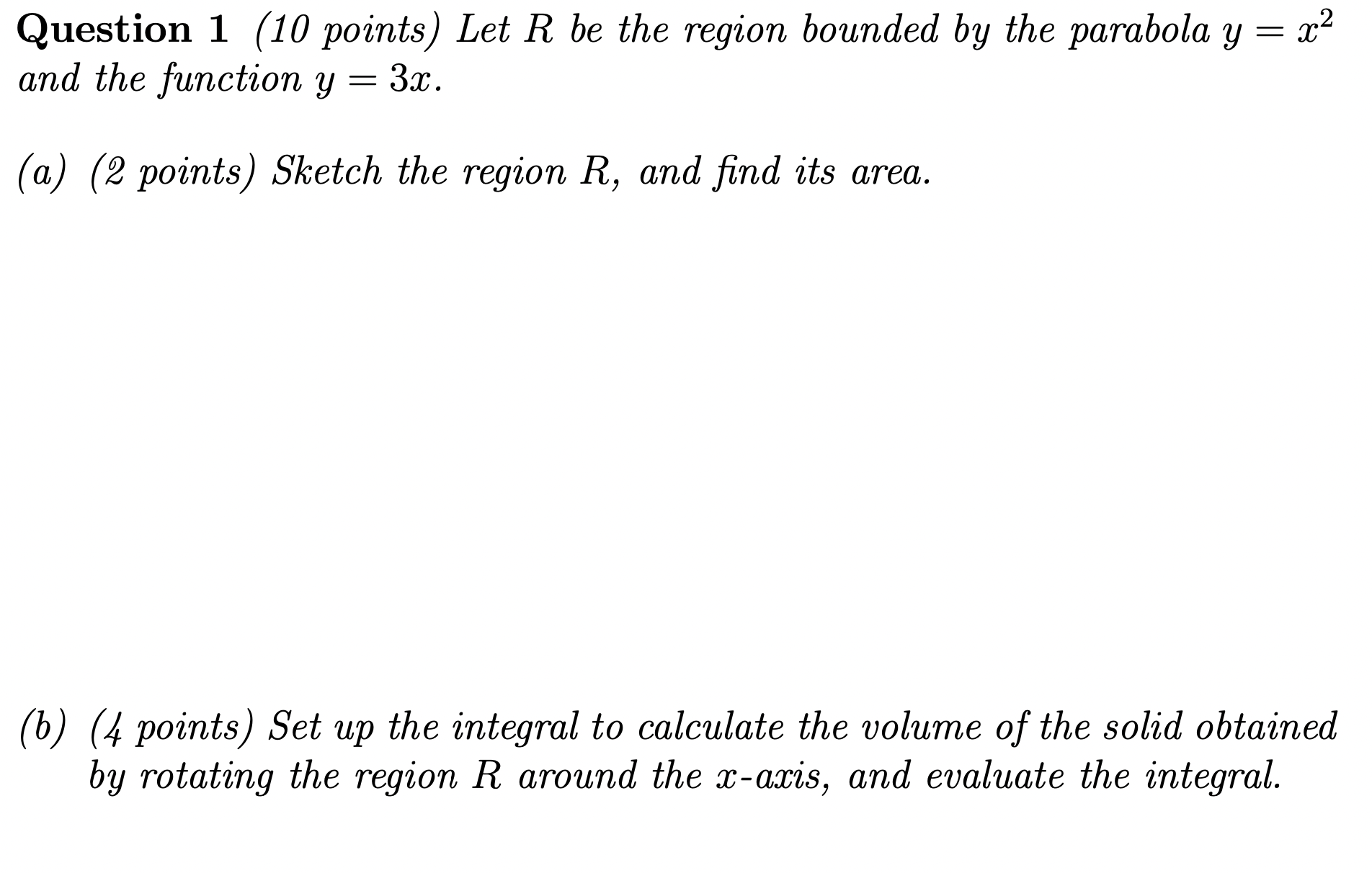 Solved Question 1 (10 Points) Let R Be The Region Bounded By | Chegg.com