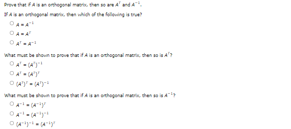 Solved Prove that if A is an orthogonal matrix, then so are | Chegg.com