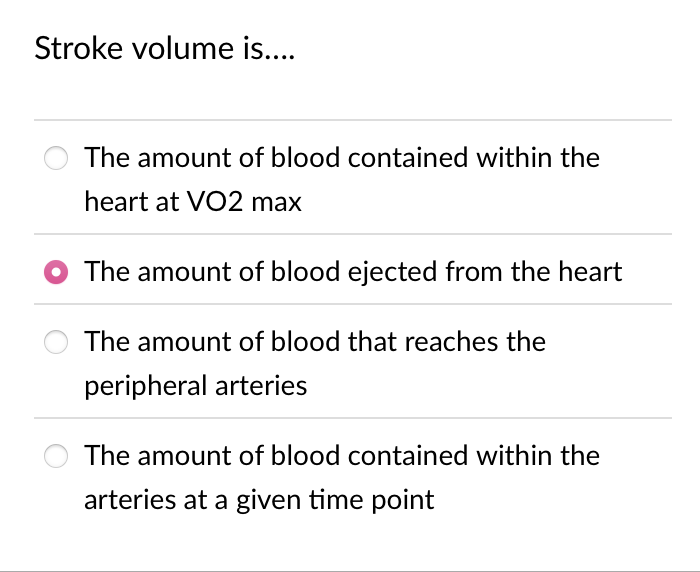 Solved Stroke volume isThe amount of blood contained within | Chegg.com