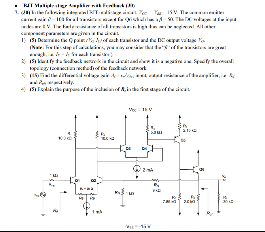 Solved • BJT Multiple-stage Amplifier with Feedback (30) 7. | Chegg.com