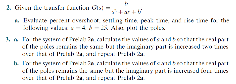 Solved b 2. Given the transfer function G(s) s2asb a. | Chegg.com