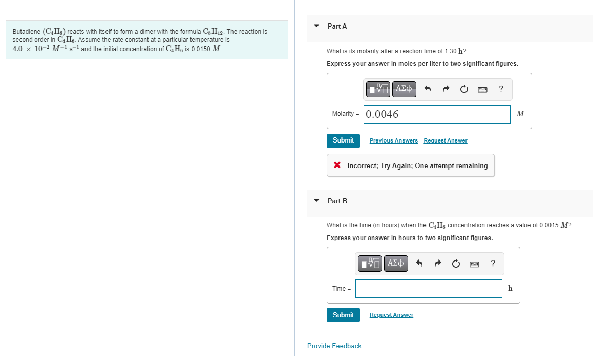 Solved Butadiene (C4H6) Reacts With Itself To Form A Dimer | Chegg.com