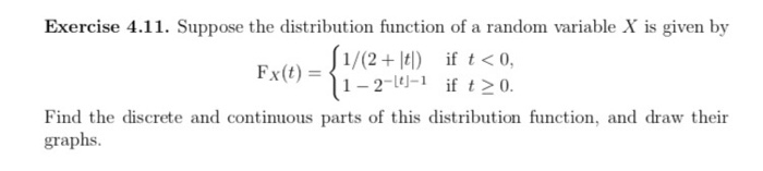 Solved Exercise 4.11. Suppose The Distribution Function Of A 