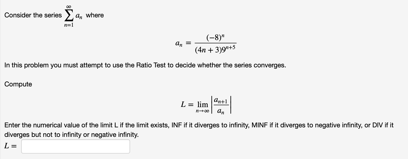 Solved Consider The Series An Where N 1 An 8 4n Chegg Com