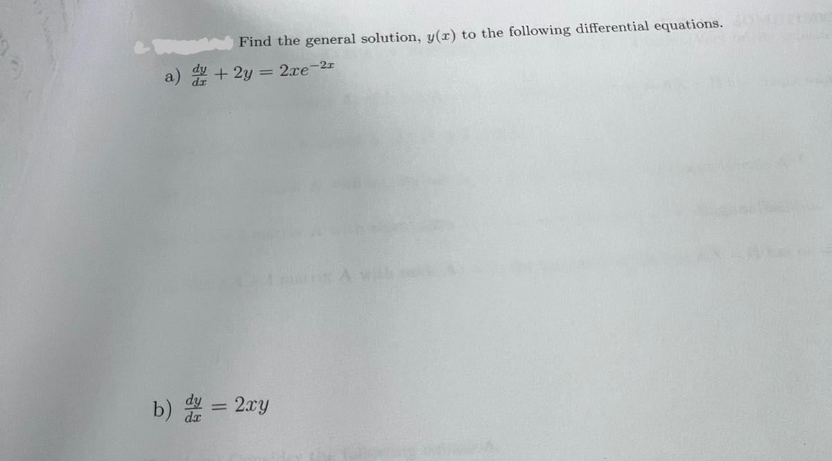 Solved Find the general solution, y(x) to the following | Chegg.com