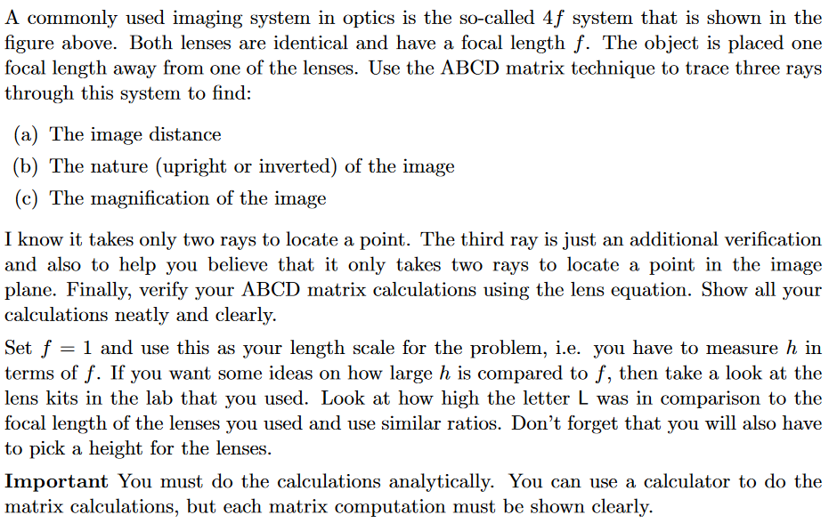 Solved Ray tracing with the ABCD matrix f f > 2f Figure 1: A | Chegg.com