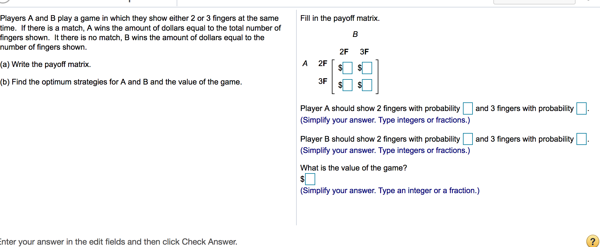 Solved Players A And B Play A Game In Which They Show Either | Chegg.com