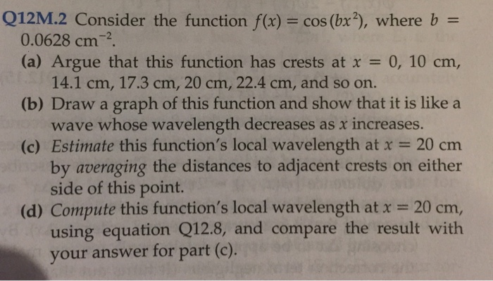Solved Consider the function f(x) cos (bx^2), where b 0.0628 | Chegg.com