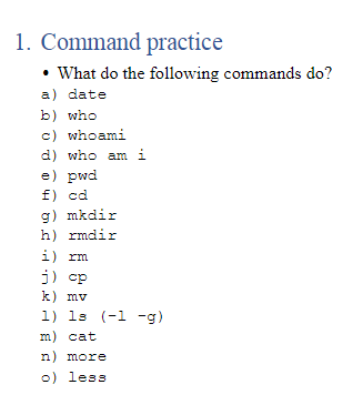 Solved 1. Command Practice • What Do The Following Commands | Chegg.com