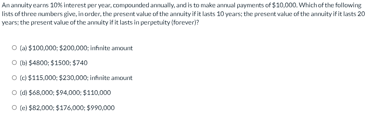 Solved An annuity earns 10% interest per year, compounded | Chegg.com