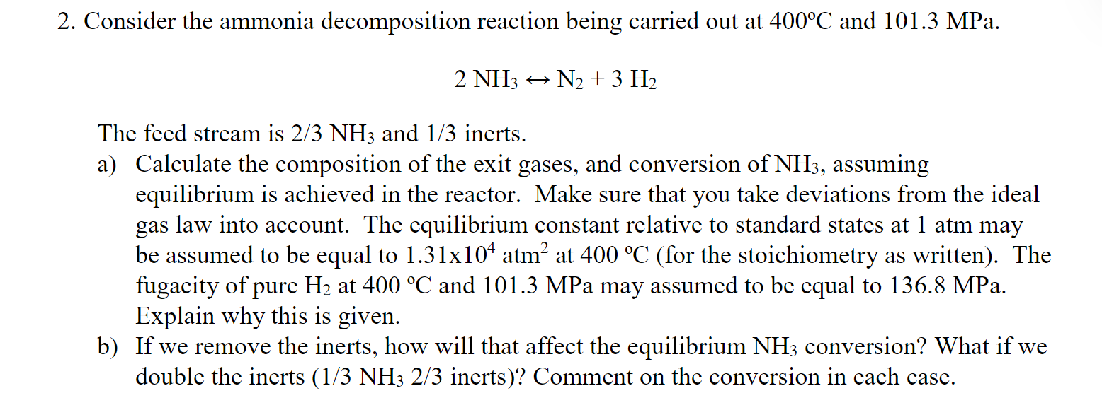 Solved 2. Consider the ammonia decomposition reaction being | Chegg.com