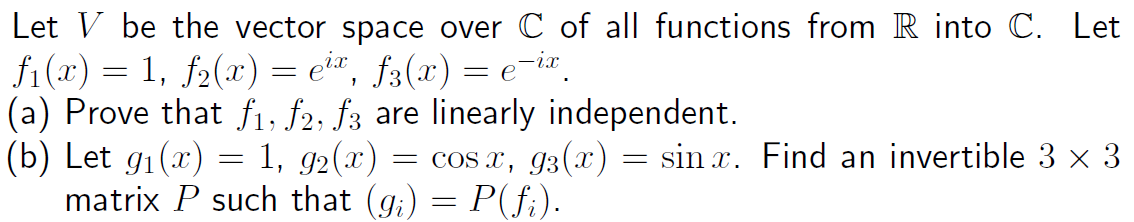Solved Let V be the vector space over C of all functions | Chegg.com