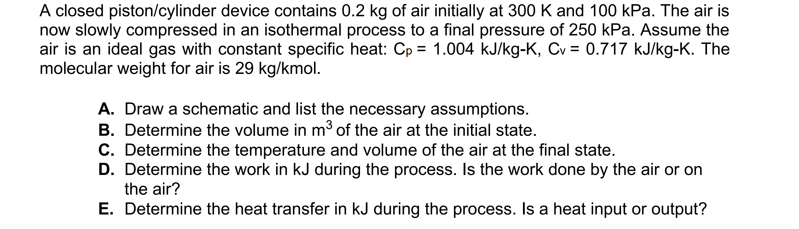 Solved A Closed Piston/cylinder Device Contains 0.2 Kg Of | Chegg.com