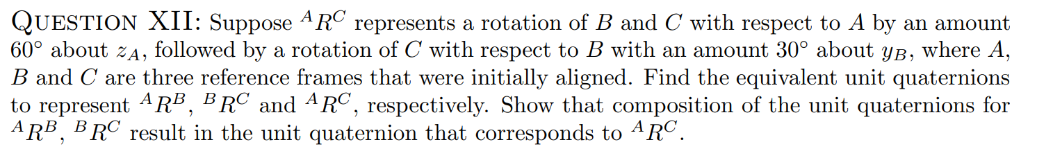 Solved QUESTION XII: Suppose ARC represents a rotation of B | Chegg.com