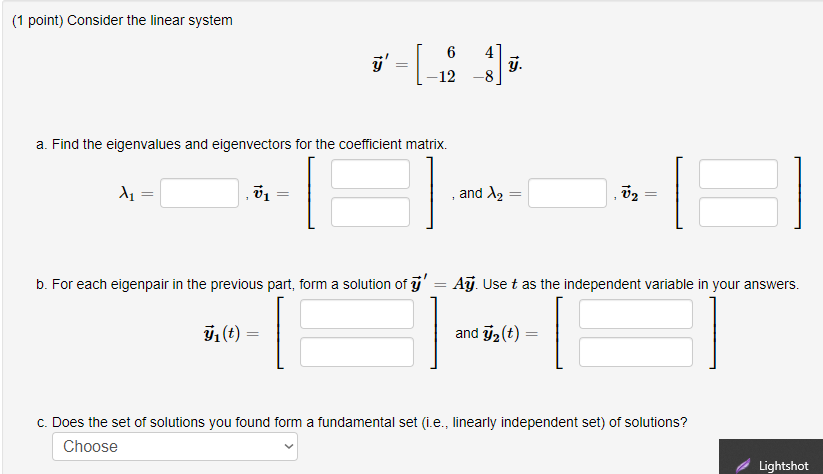 Solved (1 point) Consider the linear system 5' = [. (-10 :) | Chegg.com