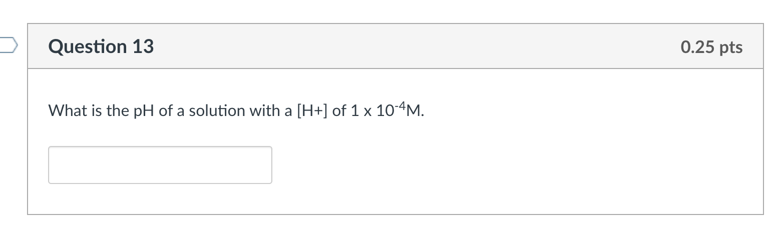 Solved Question 13 0.25 pts What is the pH of a solution | Chegg.com