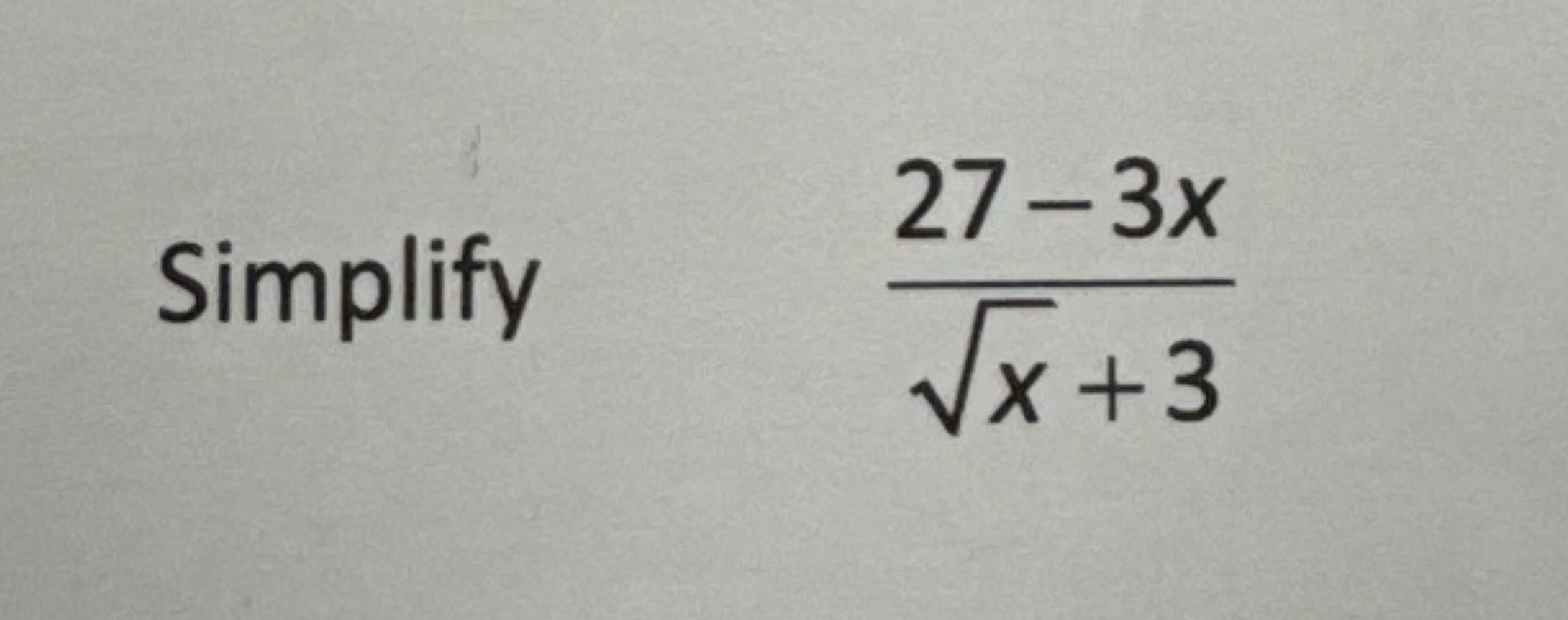 Solved Simplify 27 3xx2 3 Chegg