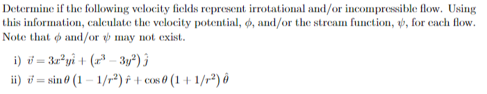 Solved Determine if the following velocity fields represent | Chegg.com