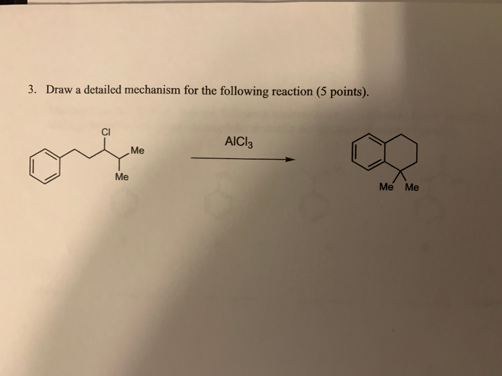 Solved 3. Draw a detailed mechanism for the following | Chegg.com