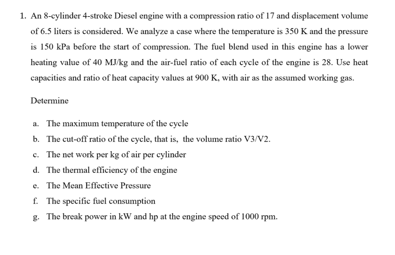 Solved 1. An 8cylinder 4stroke Diesel engine with a
