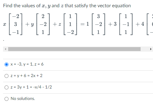 Solved Find the values of x,y and z that satisfy the vector | Chegg.com