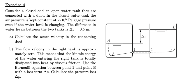 Solved xercise Consider a closed and an open water tank that