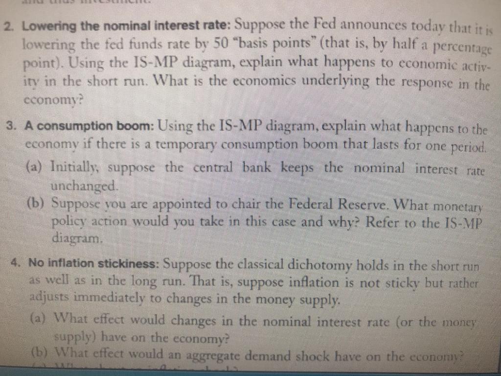 Solved 2. Lowering the nominal interest rate: Suppose the | Chegg.com