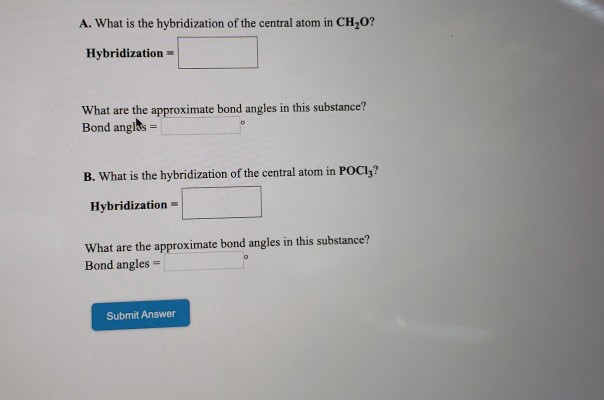 solved-a-what-is-the-hybridization-of-the-central-atom-in-chegg