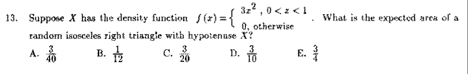 Solved 13. Suppose X has the density function f(x)={3x2,0 | Chegg.com