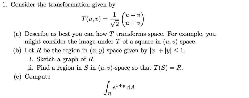1 Consider The Transformation Given By 1 U V Chegg Com
