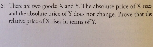 Solved There Are Two Goods X And Y The Absolute Price Of X Chegg