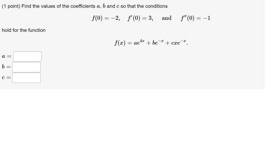 Solved (1 Point) Find The Values Of The Coefficients A, B | Chegg.com