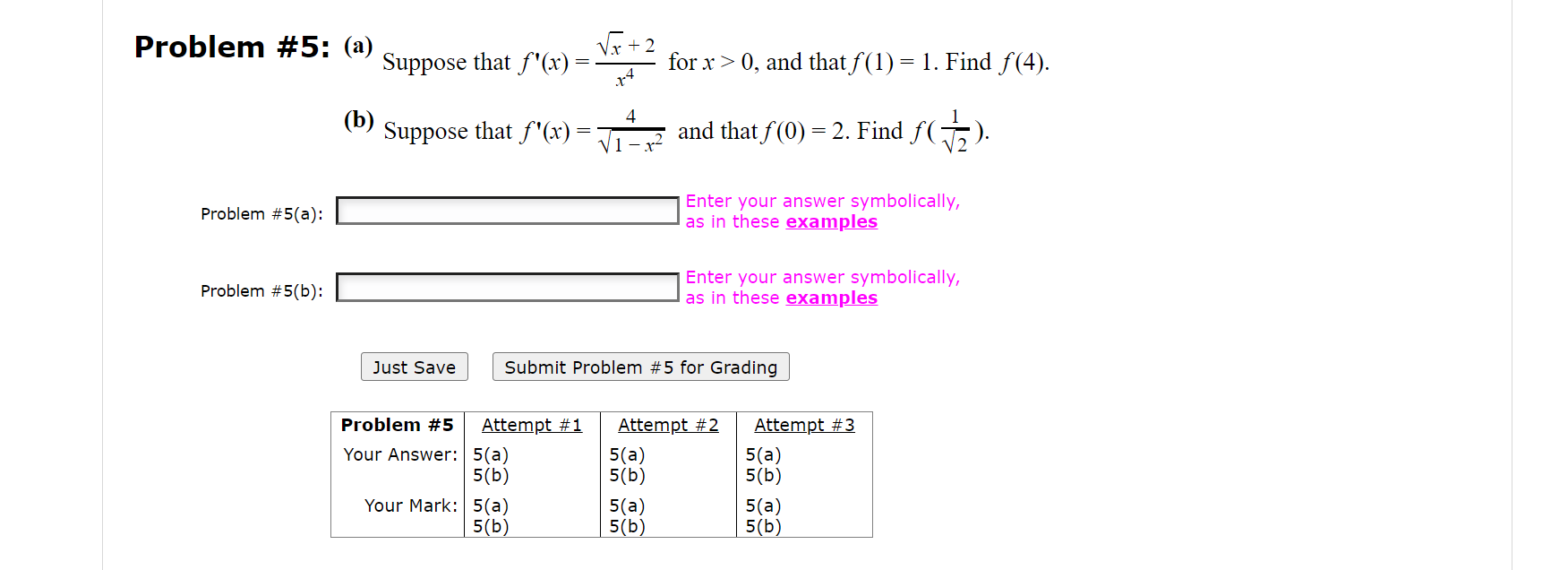 Solved Problem #5: (a) ﻿Suppose That F'(x)=x2+2x4 ﻿for X>0, | Chegg.com