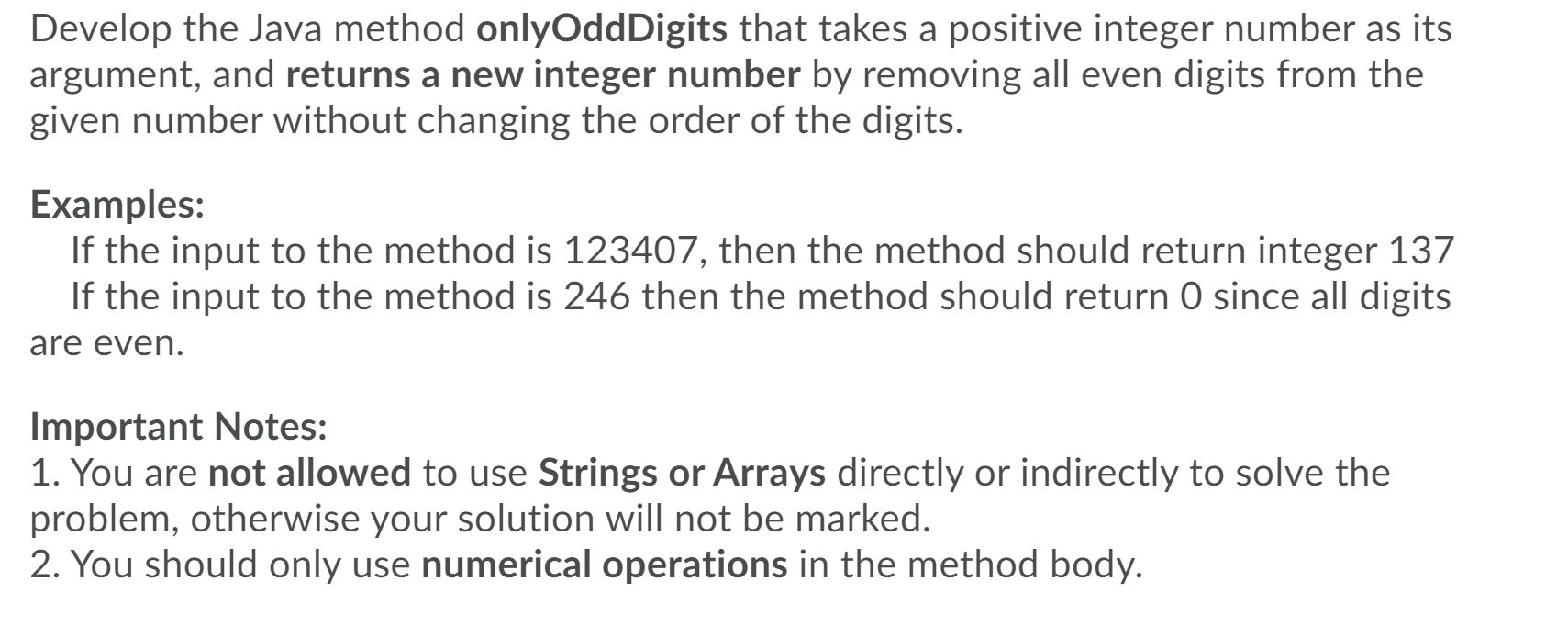 Solved Develop the Java method onlyOddDigits that takes a | Chegg.com