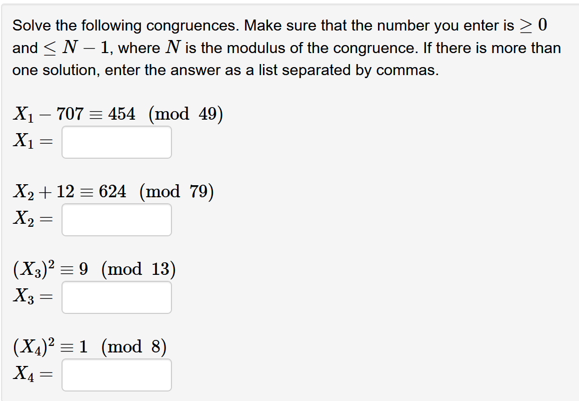 Solved Solve the following congruences. Make sure that the | Chegg.com