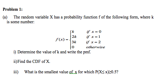 Solved Problem 1: The random variable X has a probability | Chegg.com