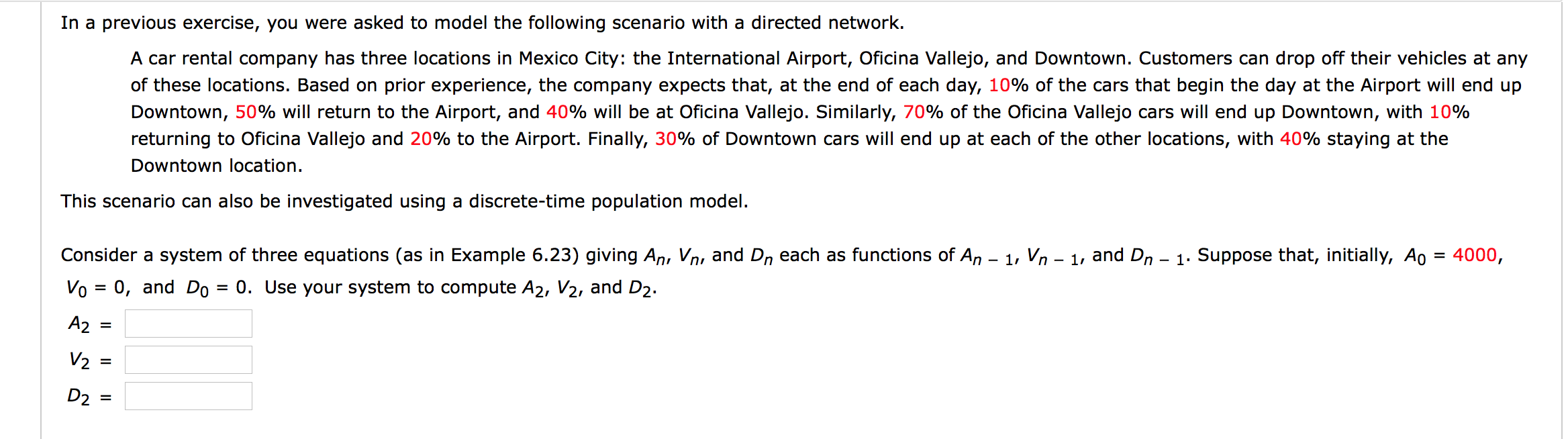 Solved In a previous exercise, you were asked to model the | Chegg.com