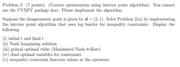 Solved Problem 3. (7 points). (Convex optimization using | Chegg.com