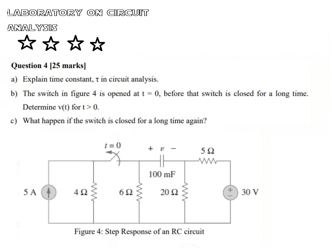 Solved LABORATORY ON CIRCUIT ANALYSIS ☆ ☆ ☆ Question 4 [25