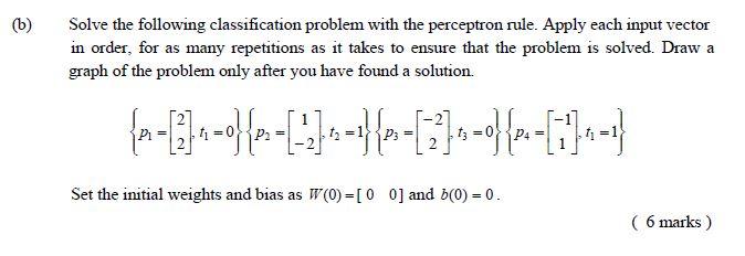 Solved (6) Solve the following classification problem with | Chegg.com