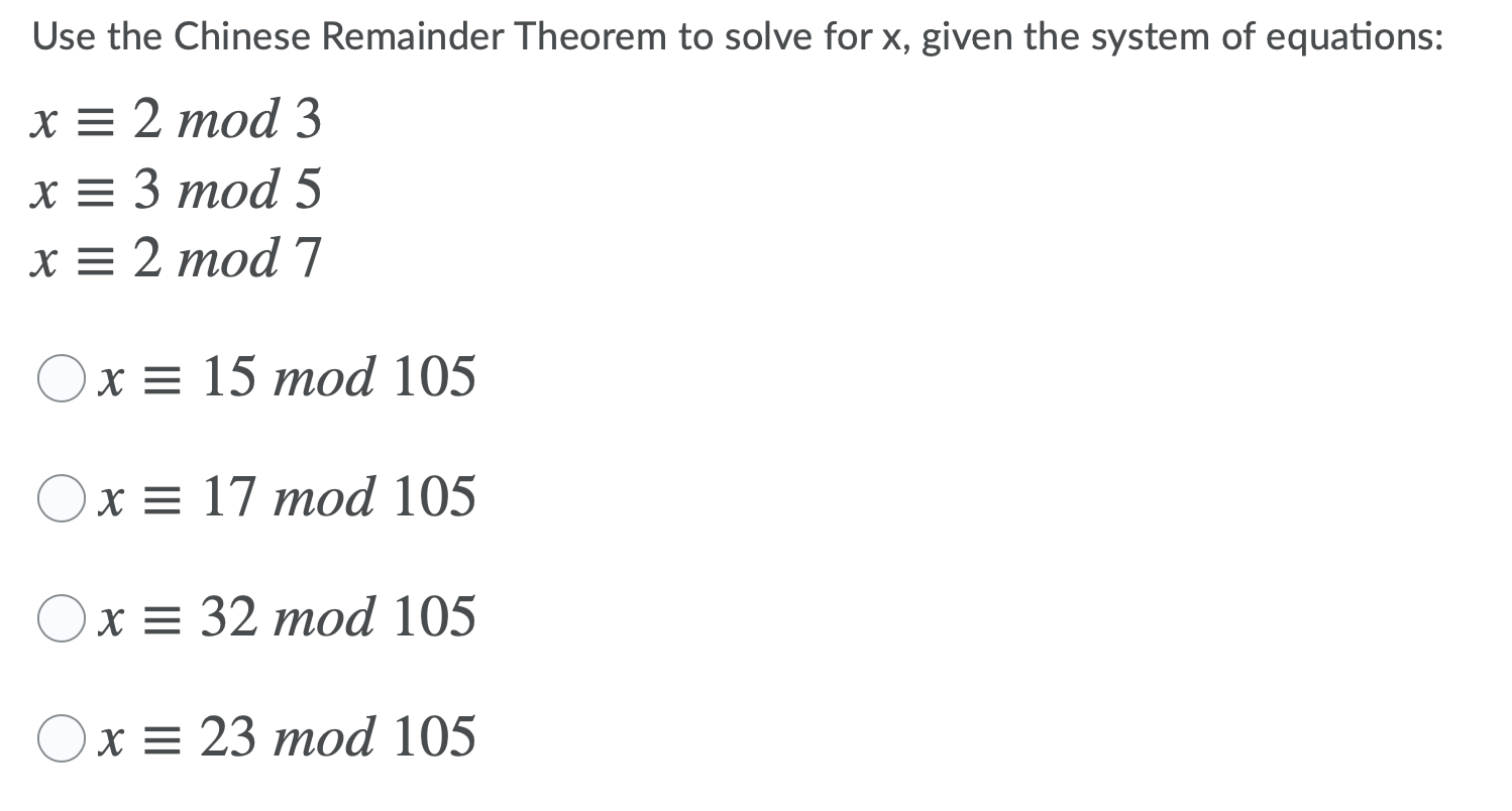 Solved Use the Chinese Remainder Theorem to solve for x, | Chegg.com