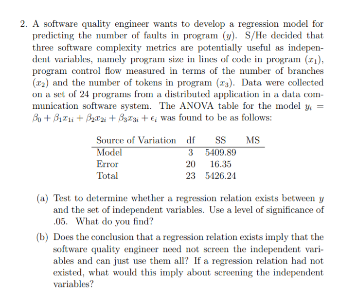 Solved 2. A software quality engineer wants to develop a | Chegg.com