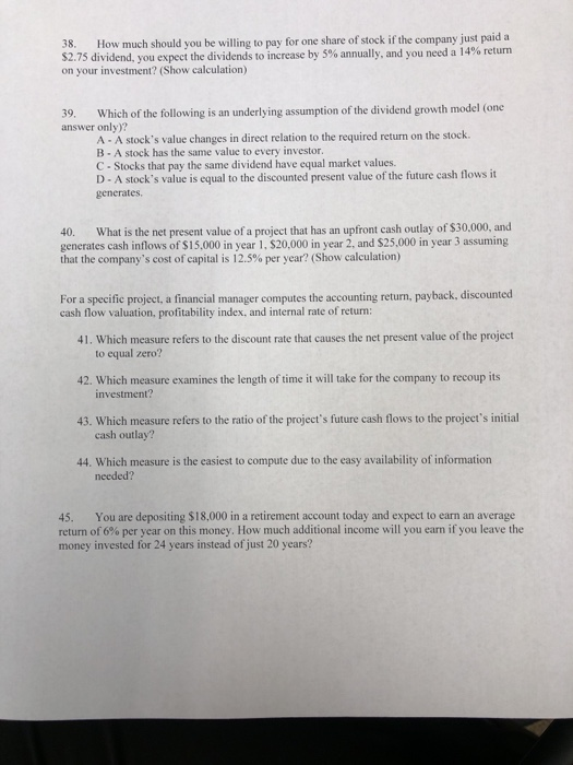 Solved 38. How much should you be willing to pay for one
