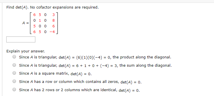 Solved Find the determinant for the given matrix A in two Chegg