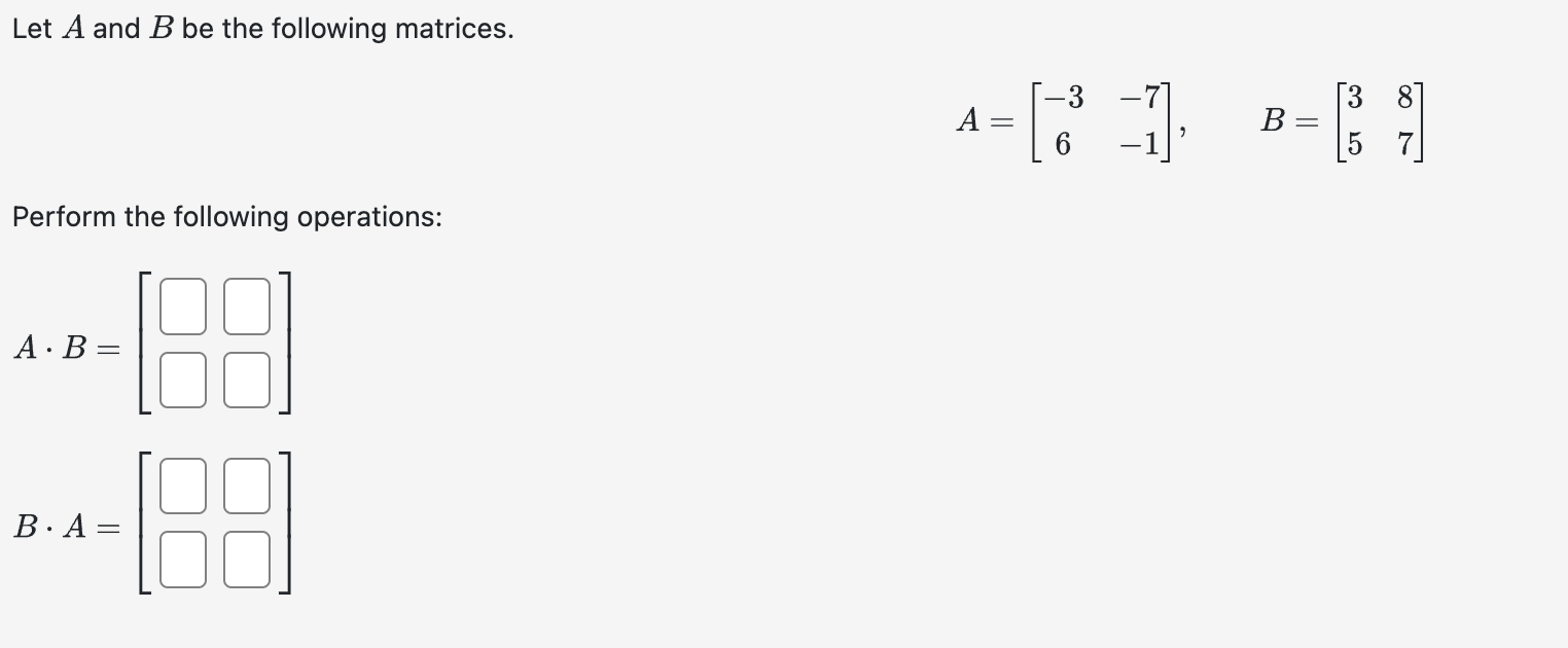 Solved Let A And B Be The Following Matrices. | Chegg.com