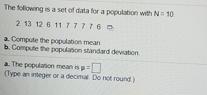 Solved The following is a set of data for a population with | Chegg.com