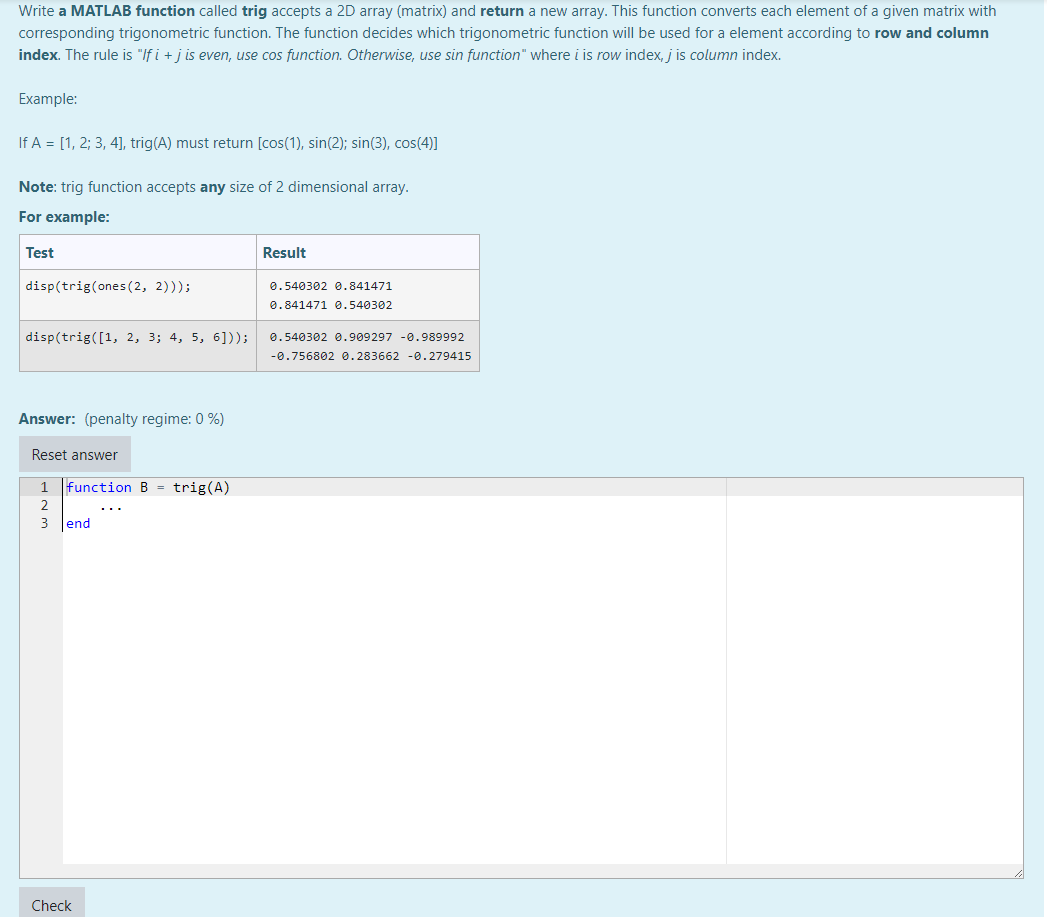 Solved Write a MATLAB function called trig accepts a 2D | Chegg.com