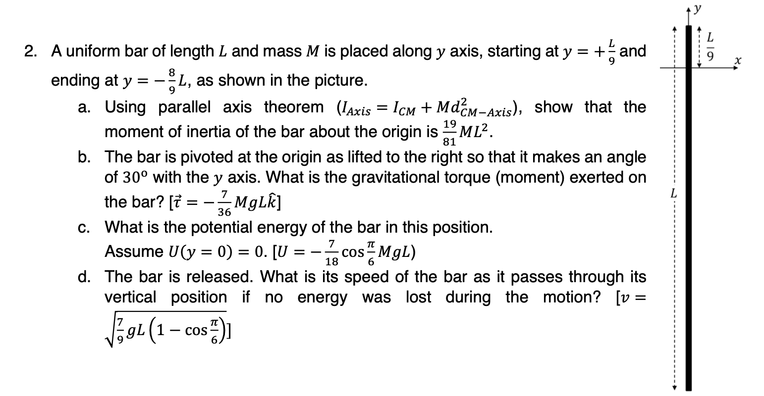 Solved A uniform bar of length L and mass M is placed along | Chegg.com