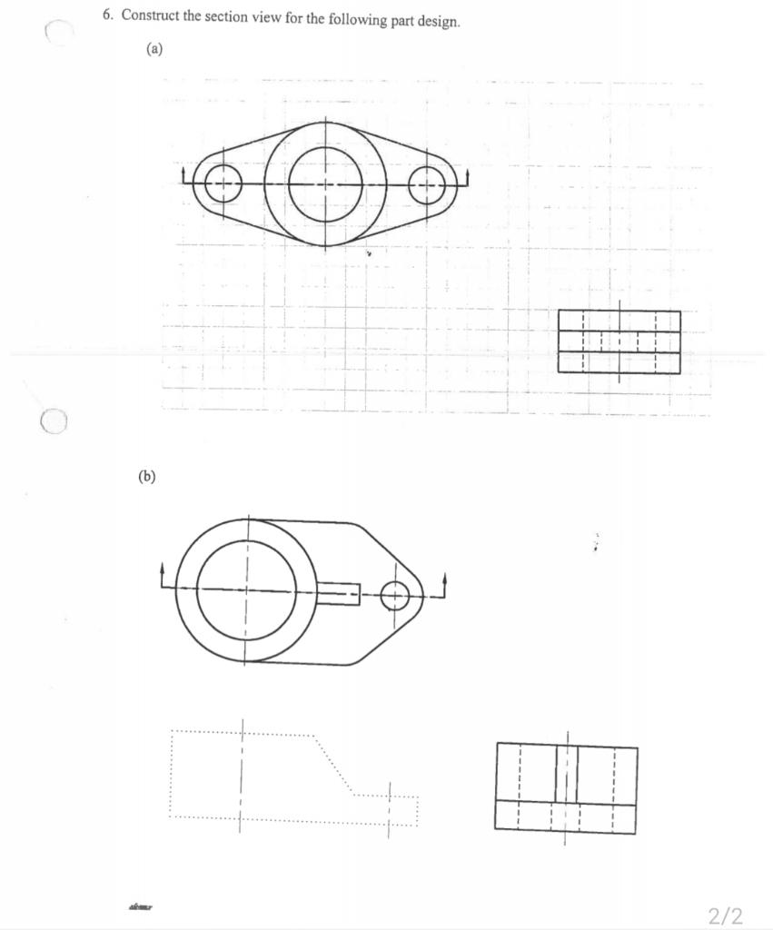 Solved 6. Construct the section view for the following part | Chegg.com