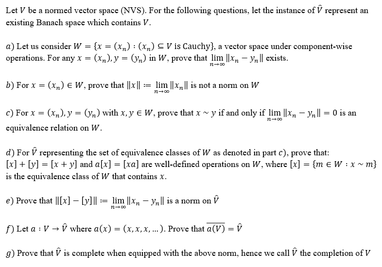 Let V Be A Normed Vector Space Nvs For The Foll Chegg Com